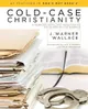 Cold-Case Christianity